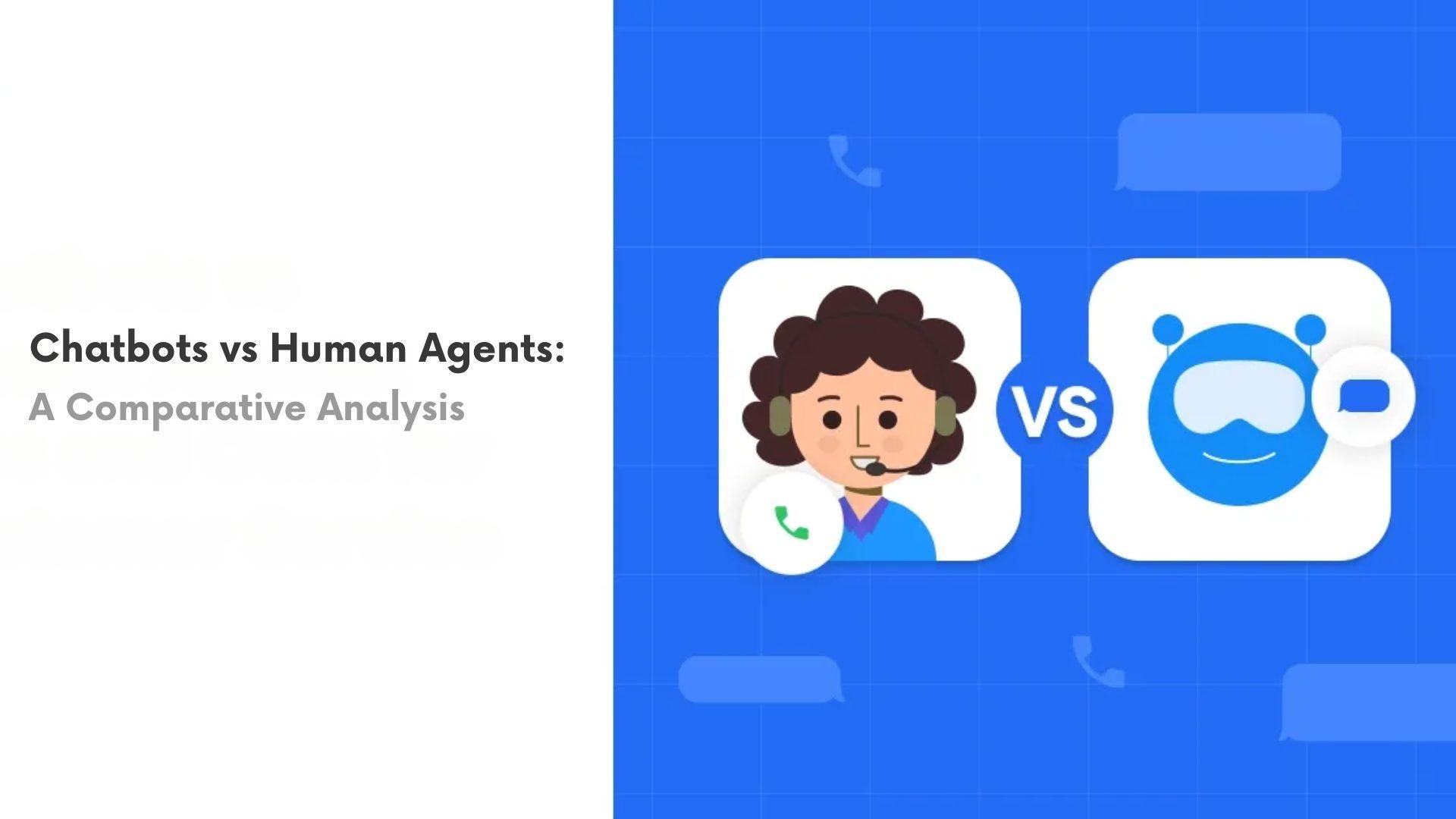 AI Chatbots Versus Human Agents